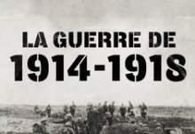 La guerre de 1914-1918 (Première Guerre mondiale) | Lumni